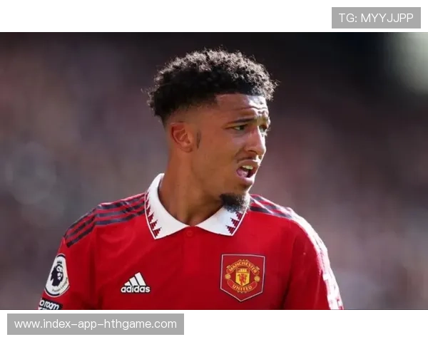 曼联与巴黎的转会风波，桑乔或被送走，曼联巴黎阵容